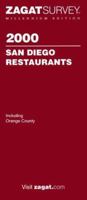 Zagat Survey 2000 San Diego Restaurants : Including Orange County 1570062145 Book Cover