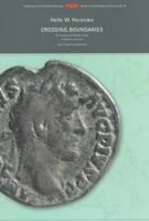 Crossing Boundaries: An Analysis of Roman Coins in Danish Contexts. Vol. 2: Finds from Bornholm 8776021882 Book Cover