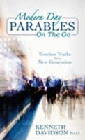 Modern Day Parables on the Go: Timeless Truths for a New Generation 0924748982 Book Cover