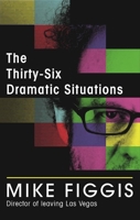 The Thirty-Six Dramatic Situations 0571305040 Book Cover