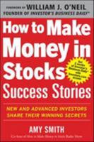 How to Make Money in Stocks Success Stories: New and Advanced Investors Share Their Winning Secrets: New and Advanced Investors Share Their Winning Secrets 0071809449 Book Cover