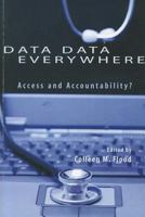 Data Data Everywhere: Access and Accountability? 1553392361 Book Cover