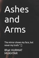 Ashes and Arms: poems about silence and shadows B0FS6NLJ8B Book Cover