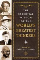 Essential Wisdom of the World's Greatest Thinkers 1435161955 Book Cover