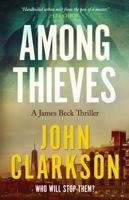 Among Thieves: A James Beck Thriller 1735633542 Book Cover