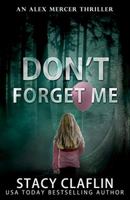 Don't Forget Me 179425269X Book Cover