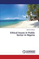 Ethical Issues in Public Sector in Nigeria 3659819107 Book Cover