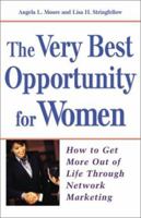 The Very Best Opportunity for Women 0761528318 Book Cover
