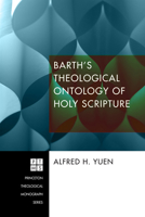 Barth's Theological Ontology of Holy Scripture 1620329115 Book Cover