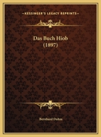 Das Buch Hiob (1897) 1167563719 Book Cover