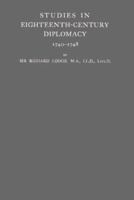 Studies in Eighteenth-Century Diplomacy 1740-1748. 083714261X Book Cover