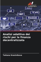 Analisi adattiva dei rischi per la finanza decentralizzata (Italian Edition) 620942788X Book Cover