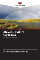 Rêves d'Akira Kurosawa (French Edition) 6209926401 Book Cover