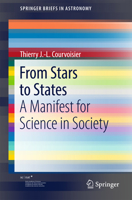 From Stars to States: A Manifest for Science in Society 3319592319 Book Cover