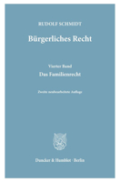 Burgerliches Recht: Ein Lehrbuch Seiner Grundzuge. 4. Bd.: Das Familienrecht 3428013174 Book Cover
