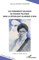 Les fondements religieux du pouvoir politique dans la République islamique d'Iran 2296992382 Book Cover