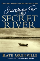 Searching for the Secret River 1847670024 Book Cover