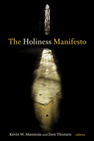 The Holiness Manifesto 0802863361 Book Cover