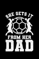 She Gets It From Her Dad: Lined A5 Notebook for She Gets It From Her Dad Journal 1701970619 Book Cover
