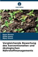 Vergleichende Bewertung des konventionellen und ökologischen Nährstoffmanagements 3838139690 Book Cover