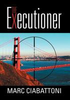 The Executioner 1465393358 Book Cover