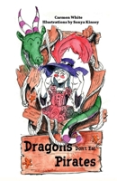 Dragons Don't Eat Pirates 1956229027 Book Cover