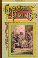 Gospel Primer #02 (Gospel Primer) 1878726129 Book Cover