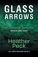 Glass Arrows 1915769132 Book Cover