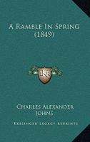 A Ramble In Spring 1120127270 Book Cover