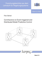 Contributions to Event-Triggered and Distributed Model Predictive Control 3832549358 Book Cover
