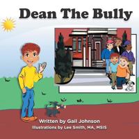 Dean The Bully 1496912977 Book Cover