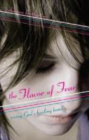 The Flavor of Fear: Seeing God's Healing Hand 1602473463 Book Cover