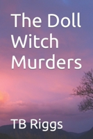 The Doll Witch Murders 1709587849 Book Cover