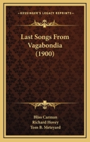 Last Songs From Vagabondia 1141489244 Book Cover