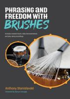 Phrasing and Freedom with Brushes 064846332X Book Cover
