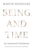 Being and Time: An Annotated Translation 0300282729 Book Cover