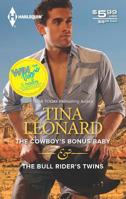 The Cowboy's Bonus Baby & The Bull Rider's Twins: An Anthology 0373689136 Book Cover