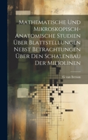 Mathematische und mikroskopisch-anatomische Studien über Blattstellungen nebst Betrachtungen über den Schalenbau der Miliolinen 102113449X Book Cover