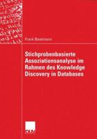 Stichprobenbasierte Assoziationsanalyse im Rahmen des Knowledge Discovery in Databases (Wirtschaftswissenschaften) 3824421682 Book Cover