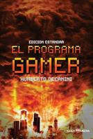 El Programa GAMER: Edición Estándar 1719832064 Book Cover