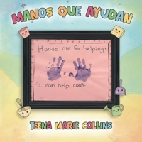 Manos que Ayudan (Spanish Edition) B0H6D213SG Book Cover