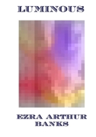 Luminous B0FLW9G5CN Book Cover