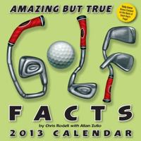 Amazing But True Golf Facts Calendar 1449417582 Book Cover