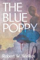 The Blue Poppy 1470153831 Book Cover