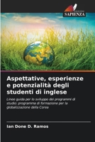 Aspettative, esperienze e potenzialità degli studenti di inglese (Italian Edition) 6209745350 Book Cover