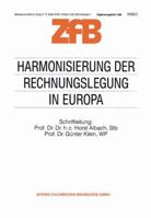 Harmonisierung Der Rechnungslegung in Europa: Die Umsetzung Der 4. Eg-Richtlinie in Das Nationale Recht Der Mitgliedstaaten Der Eg Ein - Uberblick - 3322985083 Book Cover