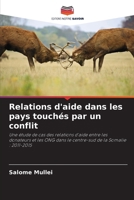 Relations d'aide dans les pays touchés par un conflit (French Edition) 6207767470 Book Cover