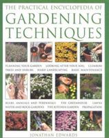 The Practical Encyclopedia of Gardening Techniques 1780190654 Book Cover