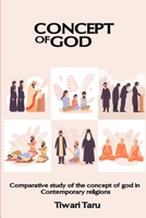 Comparative Study of the Concept of God in Contemporary Religions 3553736003 Book Cover