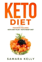 Keto Diet: This Book Includes: Keto Diet Plan + Keto Reset Diet - Keto Diet Made Easy Complete guide for Beginners. Ketogenic Diet, Meal Prep and Keto Meal Plan for Beginners for Weight Loss with Reci 1913978931 Book Cover